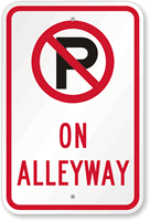 No Parking On Alleyway Sign
