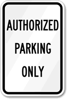 AUTHORIZED PARKING ONLY Sign