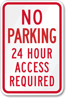 No Parking Access Required Sign