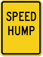 SPEED HUMP Aluminum Speed Bump Sign