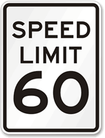 Speed Limit 60 MPH Aluminum Speed Limit Sign