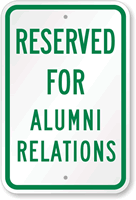 Reserved For Alumni Relations Sign