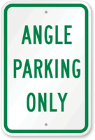 ANGLE PARKING ONLY Sign