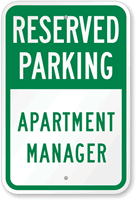 Reserved Parking Apartment Manager Sign