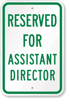 Reserved For Assistant Director Sign
