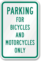Bicycles And Motorcycles Only Reserved Parking Sign