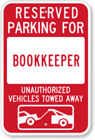 Reserved Parking For Bookkeeper Sign