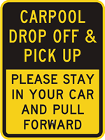 Carpool Drop Off & Pick Up Sign