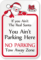 Funny Santa Parking Only Others Towed Sign