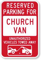 Reserved Parking For Church Van Sign