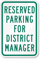 Reserved Parking For District Manager