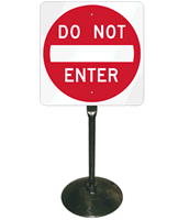 DO NOT ENTER SIGN & BASE
