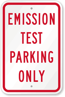 Emission Test Parking Only Sign