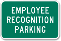 Employee Recognition Parking Lot Sign