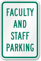 Faculty Staff Parking Sign