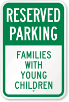 Reserved Parking for Families With Young Children Sign