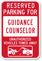 Reserved Parking For Guidance Counselor Sign