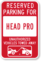 Reserved Parking For Head Pro Sign
