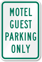 MOTEL GUEST PARKING ONLY Sign