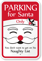 Humorous Santa Parking Only Sign
