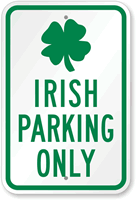 Irish Parking Only with Irish Symbol Sign