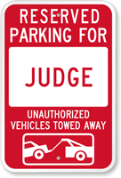 Reserved Parking For Judge Sign