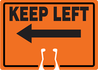 Keep Left Cone Top Warning Sign