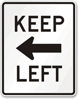 Keep Left (left arrow) Aluminum Parking Sign