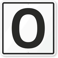 Letter O Parking Spot Sign