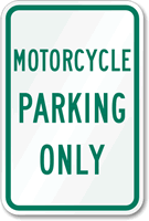 MOTORCYCLE PARKING ONLY Aluminum Reserved Parking Sign