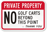 No Golf Carts Beyond This Point Sign