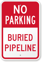 Buried Pipeline No Parking Sign