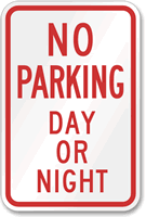 No Parking Day Night Sign