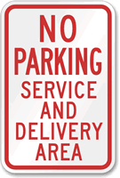 No Parking Service Delivery Area Sign