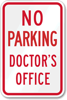 No Parking Doctor's Office Sign