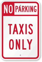 NO PARKING TAXIS ONLY Sign