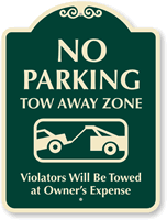 No Parking Tow Away Zone, Violators Towed Sign