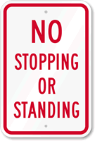 NO STOPPING OR STANDING Sign