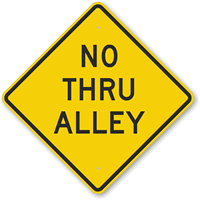 No Thru Alley Sign
