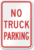 NO TRUCK PARKING Aluminum No Parking Sign