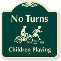 No Turns Children Playing with Graphic Sign