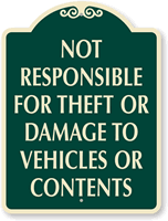 Owner's Responsible For Their Vehicles SignatureSign