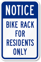 Notice - Bike Rack For Residents Only Sign