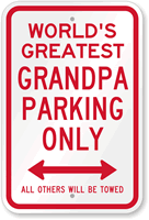 World's Greatest Grandpa Parking Sign