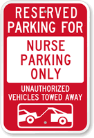 Reserved Parking For Nurse Parking Only Sign