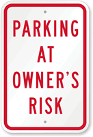 PARKING AT OWNER'S RISK Sign