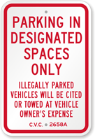 Parking In Designated Spaces Only Sign