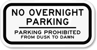 Parking Prohibited Dusk to Dawn Sign