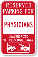 Reserved Parking For Physicians Sign