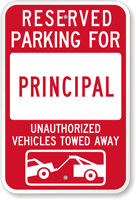 Reserved Parking For Principal Sign
